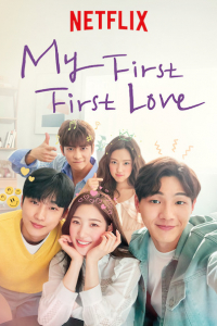 Rung Động Đầu Đời | My First First Love (2019)