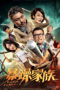 Gia Đình Hung Tợn | Fierce Family (2019)