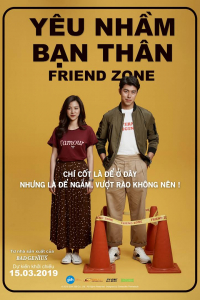 Yêu Nhầm Bạn Thân | Friend Zone (2019)