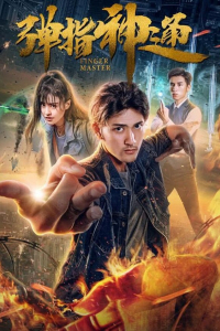 Đạn Chỉ Thần Công | Finger Master (2019)