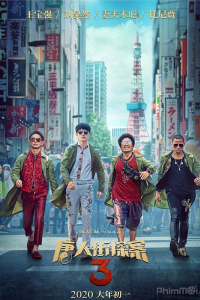 Thám Tử Phố Tàu 3 | Detective Chinatown 3 (2020)