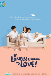 Không Thích Hẹn Hò Nhưng Sợ Cô Đơn | Lonely Enough To Love (2020)