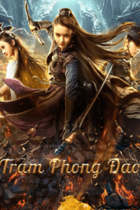 Trảm Phong Đao | Blade Of Wind (2020)