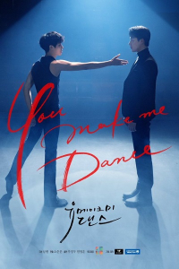 Bước Nhảy Chạm Đến Tim Anh | You Make Me Dance (2021)