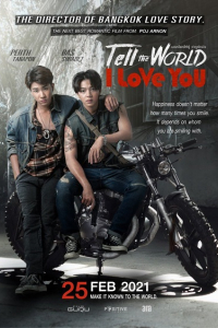 Nói Với Cả Thế Giới Anh Yêu Em | Tell The World I Love You (2021)