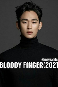 Ngón Tay Đẫm Máu | Bloody Finger (2021)