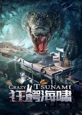 Biển Động Cá Sấu Điên | Crazy Tsunami (2021)