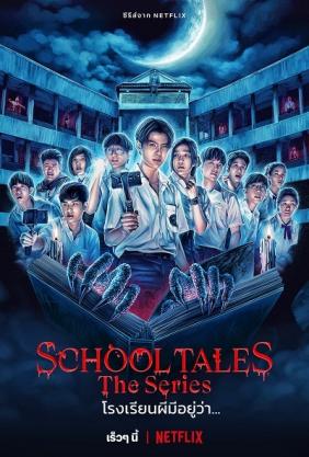 Chuyện Kinh Dị Trường Học | School Tales The Series (2022)