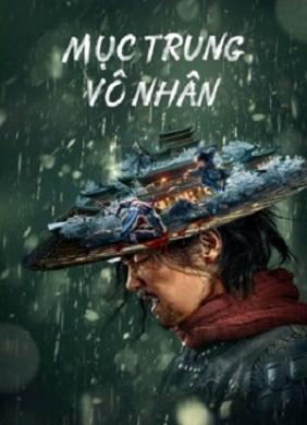 Mục Trung Vô Nhân | BLIND SWORD (2022)