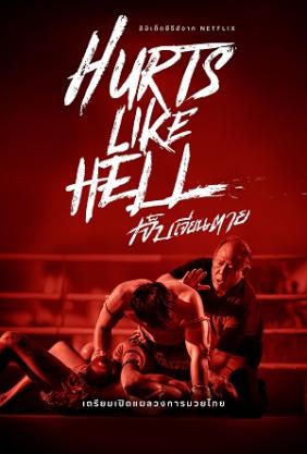 Nỗi Đau Muay Thái | Hurts Like Hell (2022)