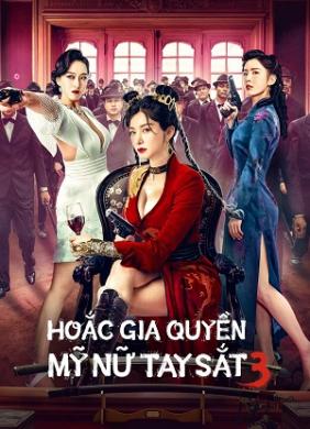 Hoắc Gia Quyền Mỹ Nữ Tay Sắt 3 | The Queen of KungFu 3 (2022)