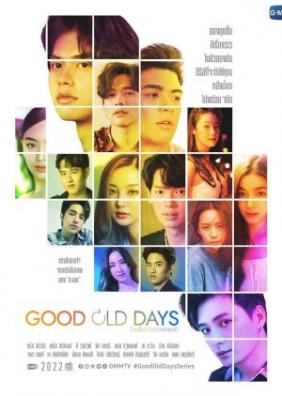 Những Ngày Xưa Thân Ái | Good Old Days (2022)