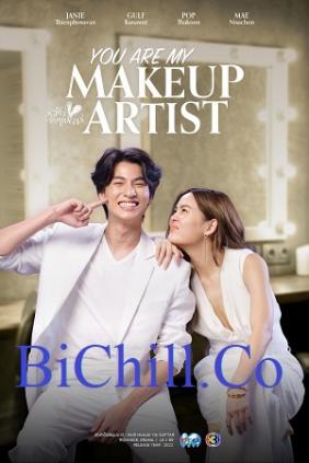 Chinh Phục Nàng Siêu Sao (Mat Huajai Yai Sup Tar) | You Are My Make Up Artist (2022)