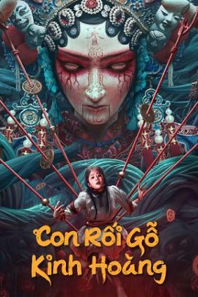 Con Rối Gỗ Kinh Hoàng | The Puppet (2023)