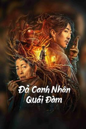 Đả Canh Nhân Quái Đàm | The Story Of The Night Watcher (2023)