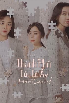 Thành Phố Của Cô Ấy | Her World (2023)